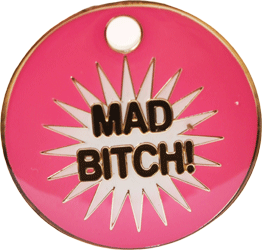 Mad bitch Tag